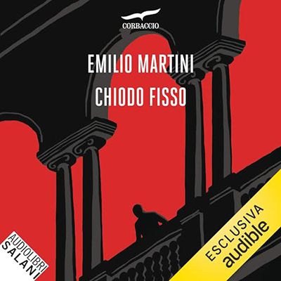 Emilio Martini - Chiodo fisso꞉ Le indagini del commissario Berté 3 (2024) (mp3 - 128 kbps)