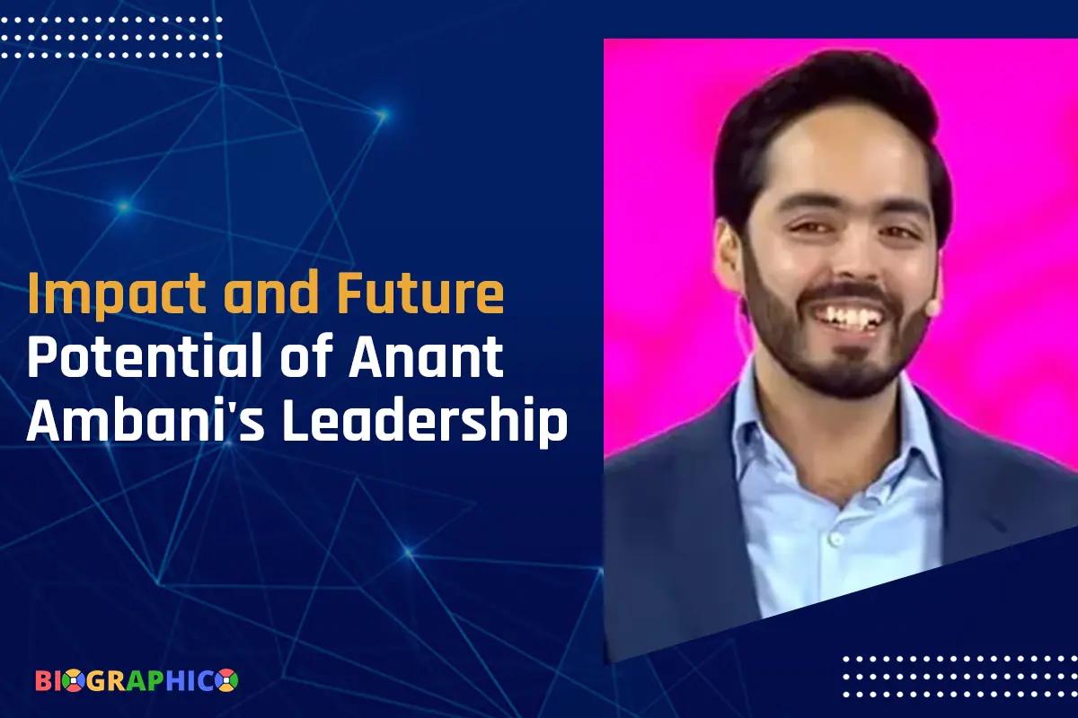 impact and future potential of Anant Ambani's leadership