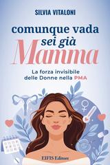 Silvia Vitaloni – Comunque vada sei già Mamma (2026)