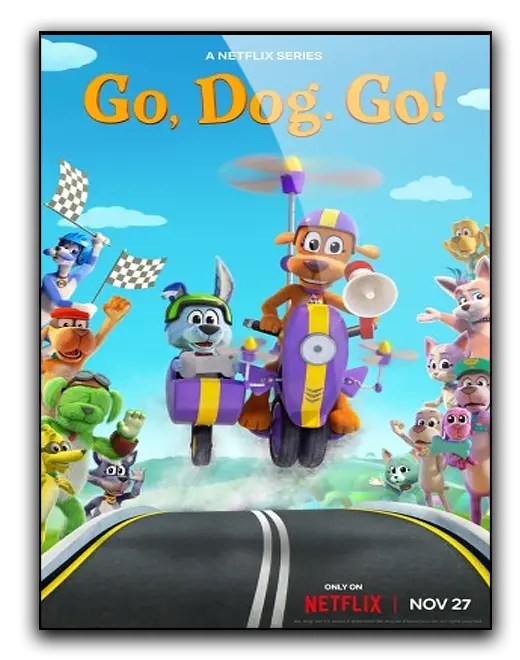 Gazu, pieski, gazu / Go, Dog, Go (2023) (Sezon 4) MULTi.1080p.NF.WEB-DL.H264.DDP5.1-K83 / Dubbing i Napisy PL