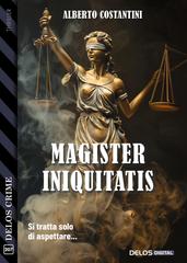 Alberto Costantini – Magister Iniquitatis (2026)