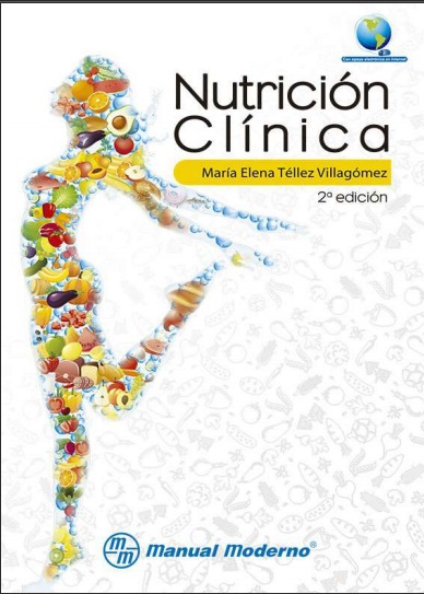 Nutrición clínica, 2a edición - María Elena Téllez Villagómez (PDF) [VS]