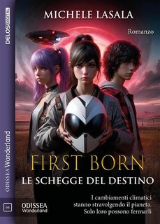 Michele Lasala - First Born. Le schegge del destino (2024)