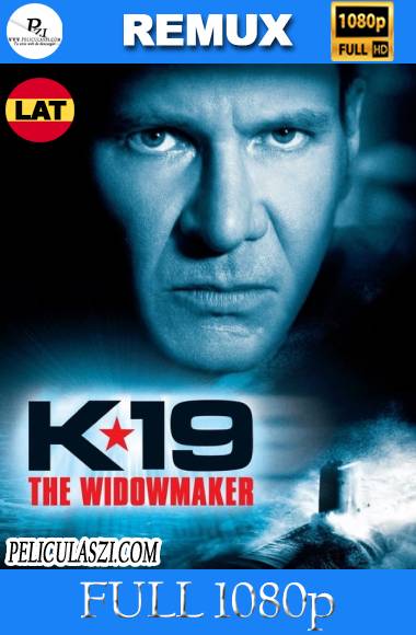 K-19 The Widowmaker (2002) Full HD REMUX 1080p Dual-Latino VIP