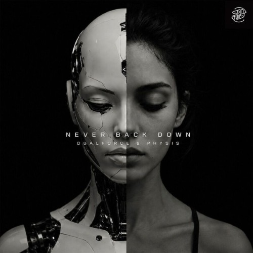 Physis & Dualforce - Never Back Down (2026) MP3