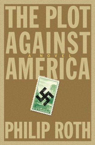 Book Review: The Plot Against America by Philip Roth