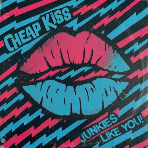 https://i.postimg.cc/WjM0MTvD/Cheap-Kiss-Junkies-Like-You-WEB-2026-SDR.jpg