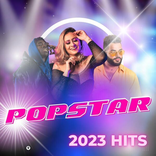 Various Artists. Popstar. 2023 Hits (2023) Mp3 [320kbps]  3u1h58enfomz