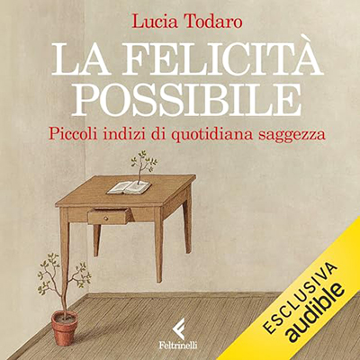 Lucia Todaro - La felicità possibile (2024) (mp3 - 128 kbps)