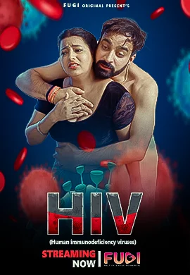  HIV (2023) UNRATED 720p HEVC Fugi HDRip S01E01 Hot Web Series x265 AAC [400MB] Full Movie Download