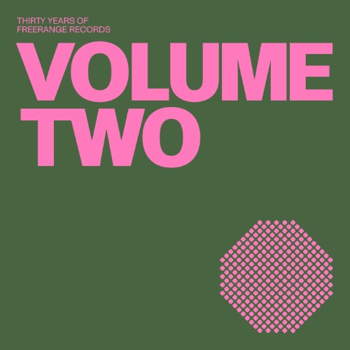 VA - 30 Years of Freerange Volume Two (2026)