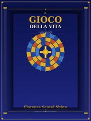 Florence Scovel Shinn – Il gioco della vita e come giocarlo (2026)