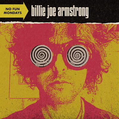 Billie Joe Armstrong - No Fun Mondays (2020) {WEB, CD-Quality + Hi-Res}