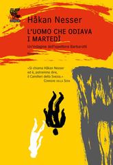 Håkan Nesser – L’uomo che odiava i martedì (2011)