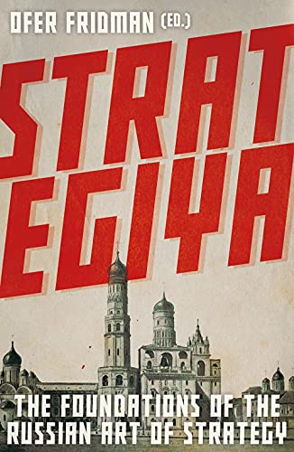 Strategiya: The Foundations of the Russian Art of Strategy