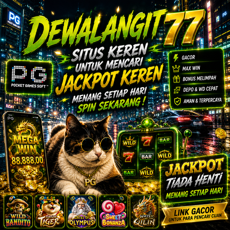 DEWALANGIT77 - Pusat Komunitas Slot88 Gacor Dan Hiburan Paling Viral 2026