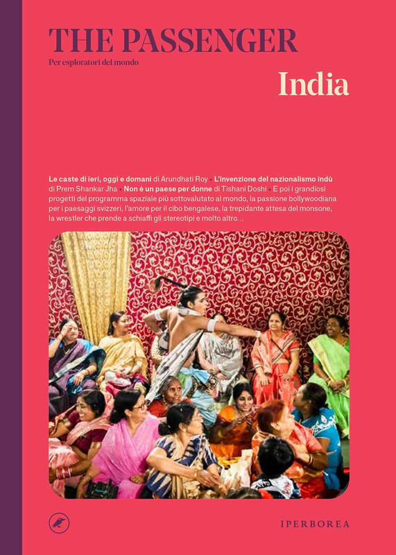 AA.VV. - India. The passenger. Per esploratori del mondo (2020)