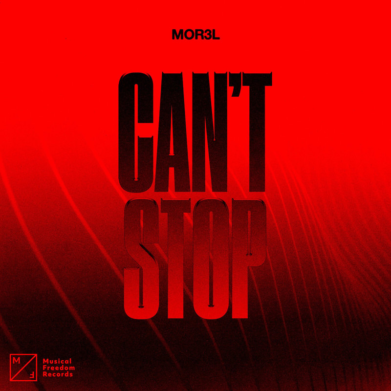 MOR3L - Can't Stop (Extended Mix)