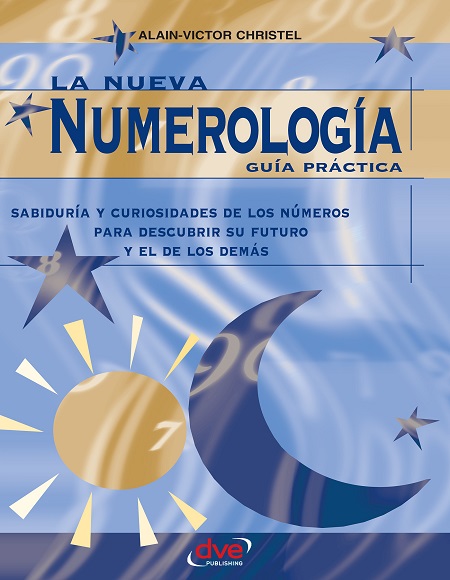 La nueva numerología - Alain-Victor Christel (Multiformato) [VS]