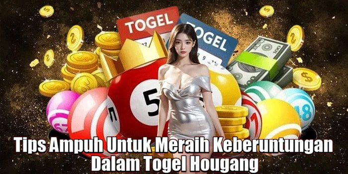 Tips Ampuh Untuk Meraih Keberuntungan Dalam Togel Hougang