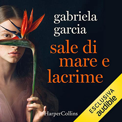 Gabriela Garcia - Sale di mare e lacrime (2022) (mp3 - 128 kbps)