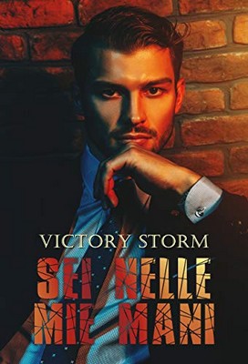 Victory Storm - Sei nelle mie mani (2019)