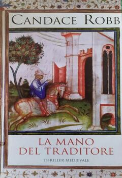 Candace Robb - La mano del traditore (2009)