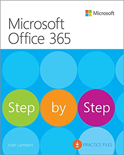 Microsoft Office Step by Step (Office 2021 and Microsoft 365) 1st Edition Microsoft Office Step by Step (Office 2021 and Microsoft 365) 1st Edition