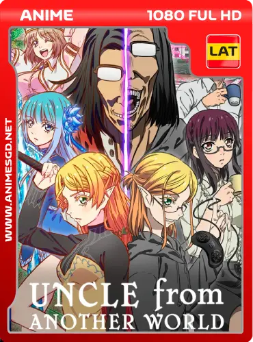 Isekai Ojisan [13/13] [Latino+Castellano+Japonés] [1080P] [FD]