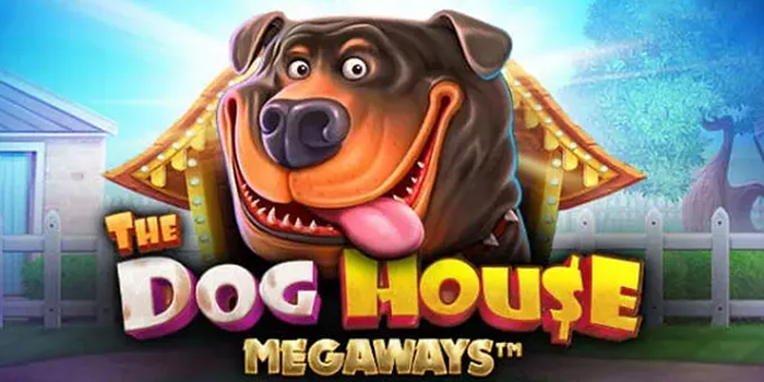Tips JP Slot The Dog House Megaways Yang Lagi Panas