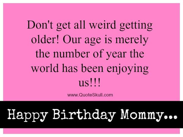 6-Funny-Happy-Birthday-Mom-Quotes