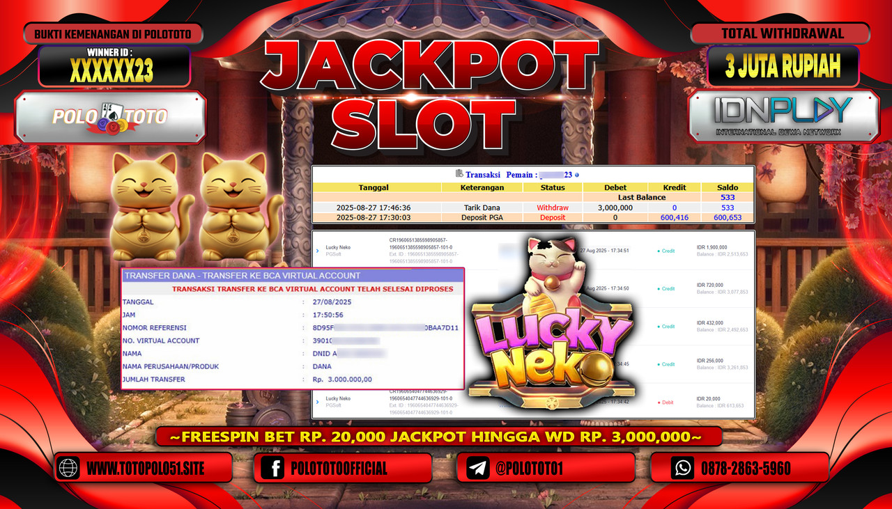 POLOTOTO JACKPOT SLOT LUCKY NEKO Rp.3.000.000,- LUNAS
