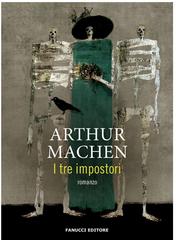 Arthur Machen – I tre impostori (2020)