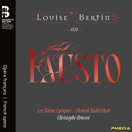 VA - Louise Bertin: Fausto (2024)