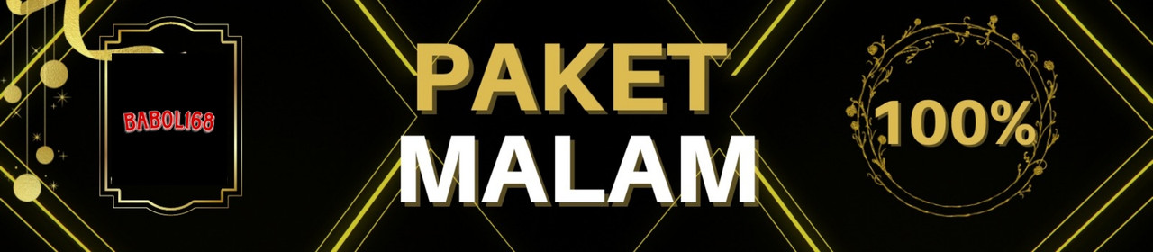 PAKET MALAM 100%