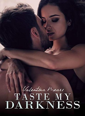 Valentina Mears - Taste my darkness (2019)