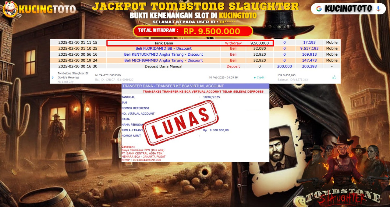 KUCINGTOTO JACKPOT SLOT TOMBSTONE SLAUGHTER  RP.9.500.000.,- LUNAS
