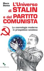 Mauro Stenico – L’Universo di Stalin e del Partito Comunista (2023)