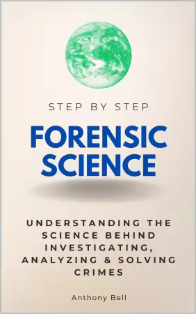 Forensic Science Step by Step