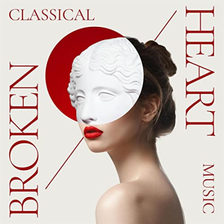 VA - Broken Heart Classical Music (2022)