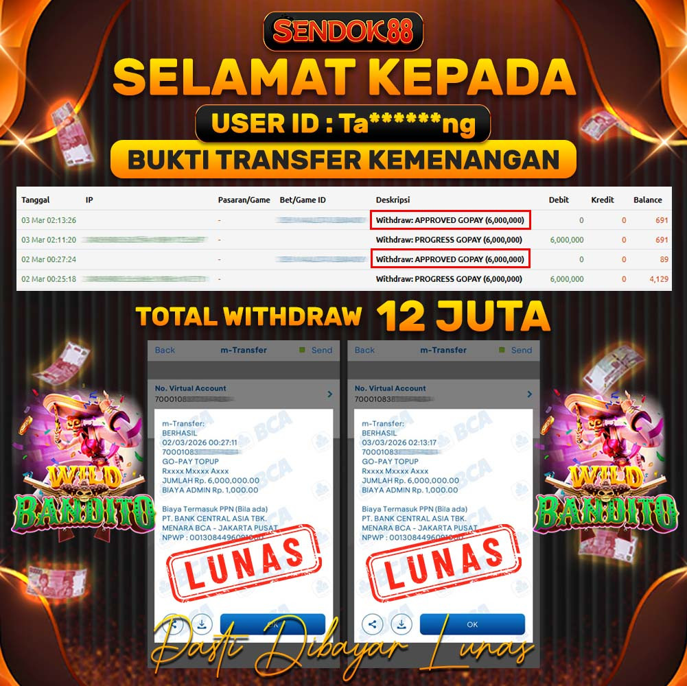 SENDOK88 JEPE! WILD BANDITO Rp 12.000.000,- LUNAS!
