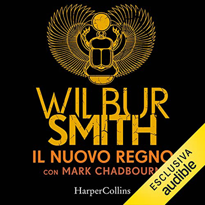 Wilbur Smith, Mark Chadbourn - Il nuovo regno (2022) (mp3 - 128 kbps)