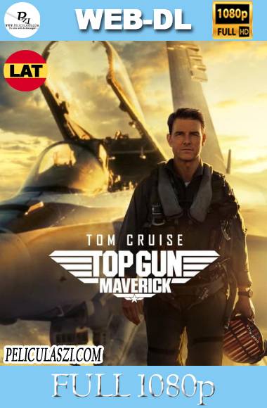 Top Gun Maverick (2022) Full HD IMAX  WEB-DL 1080p Dual-Latino