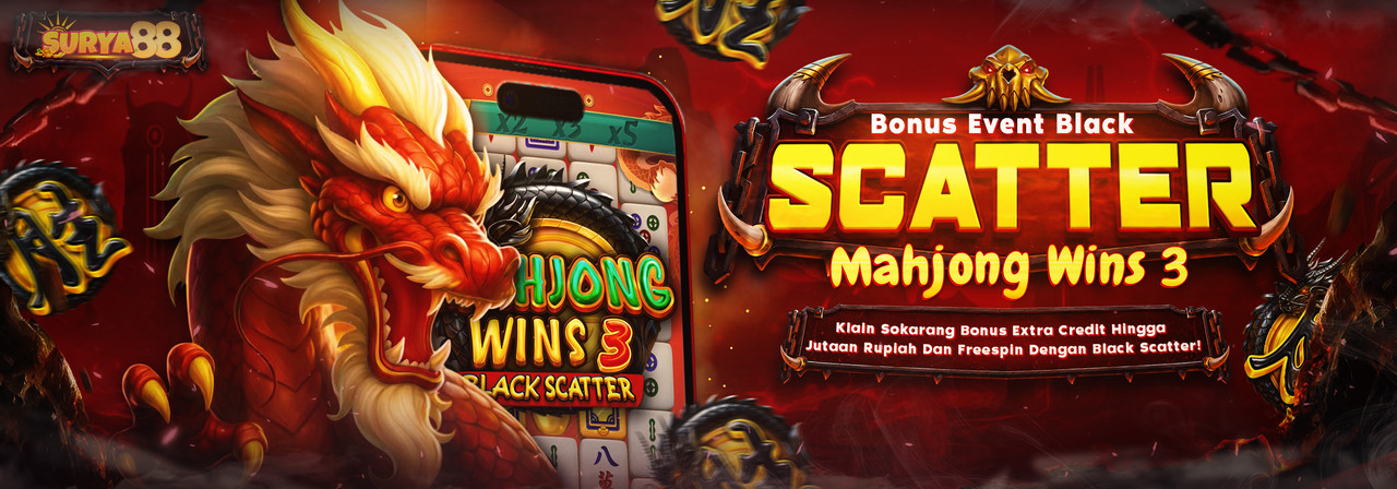 EVENT PRAGMATIC PLAY (MAHJONG WINS 3 BLACK SCATTER) X SURYA88