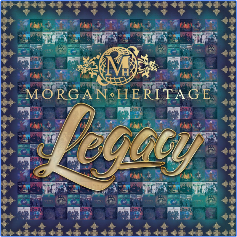 Morgan Heritage - Legacy (Album, 2021) mp3 320 Kbps