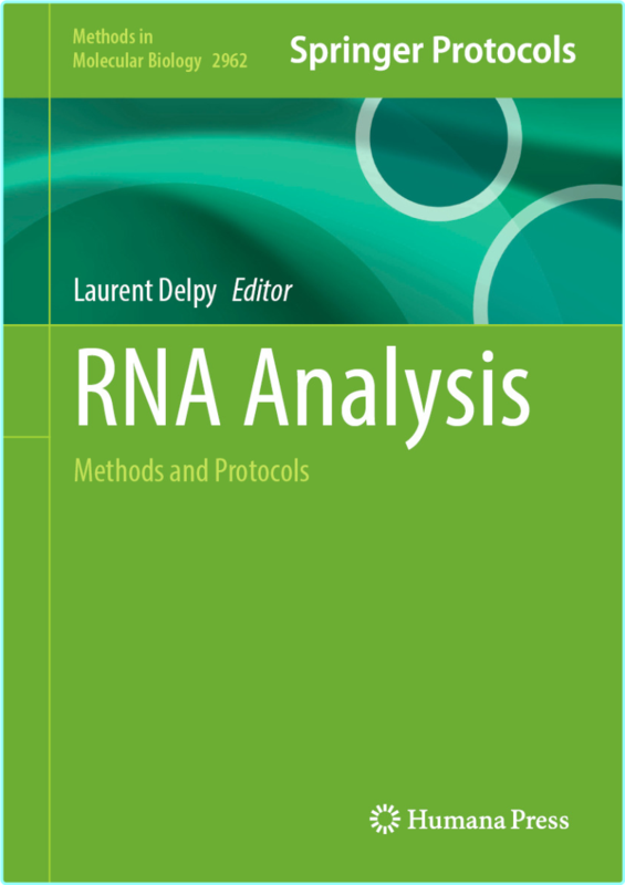 RNA Analysis Methods And Protocols (Laurent Delpy)