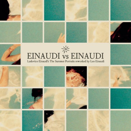 Ludovico Einaudi - Einaudi Vs Einaudi (ReWorked by Leo Einaudi) (2025)