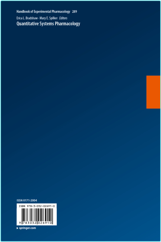 Quantitative Systems Pharmacology Handbook Of Experimental Pharmacology 289 (Erica L. Bradshaw, Mary E. Spilker)