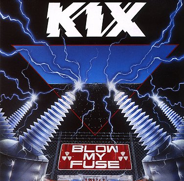 [Image: kix-blow-my-fuse-Cover-Art.jpg]