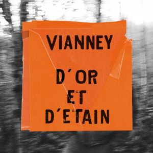 Νέο Music Video | Vianney – D’or et d’étain